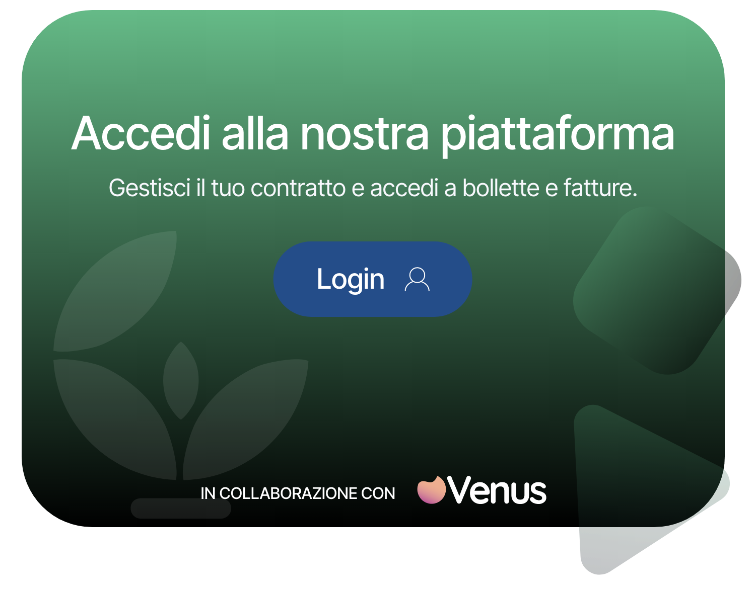 Accedi alla nostra piattaforma